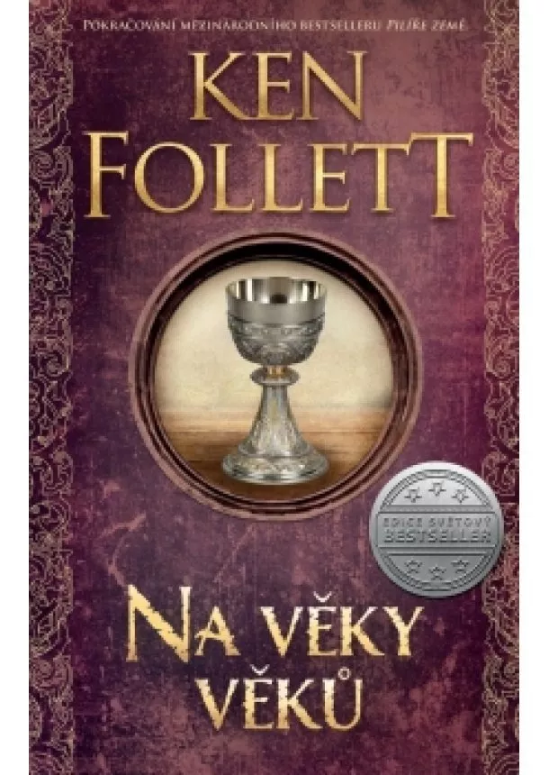 Ken Follett - Na věky věků