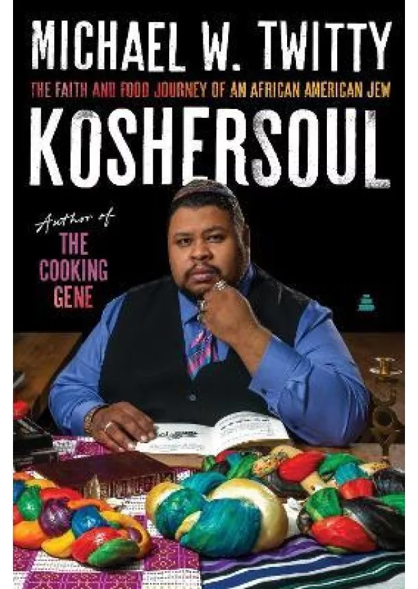 Michael W. Twitty - Koshersoul