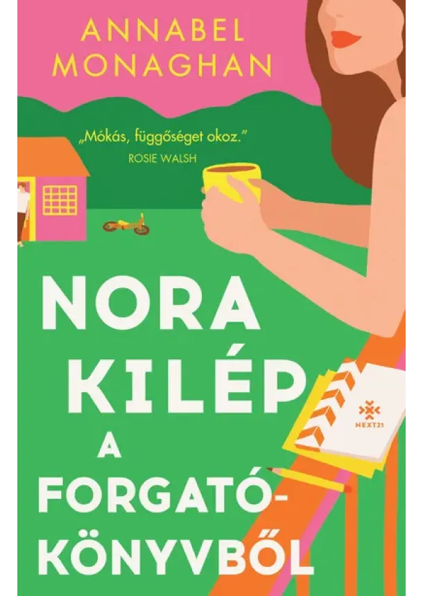 Annabel Monaghan - Nora kilép a forgatókönyvből