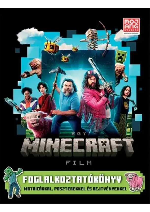 Egy Minecraft film - Foglalkoztatókönyv - Matricákkal, poszterekkel és rejtvényekkel