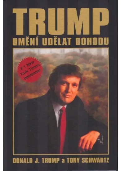 Trump - Umění udělat dohodu