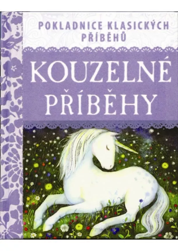 autor neuvedený - Kouzelné příběhy - Pokladnice klasických příběhů