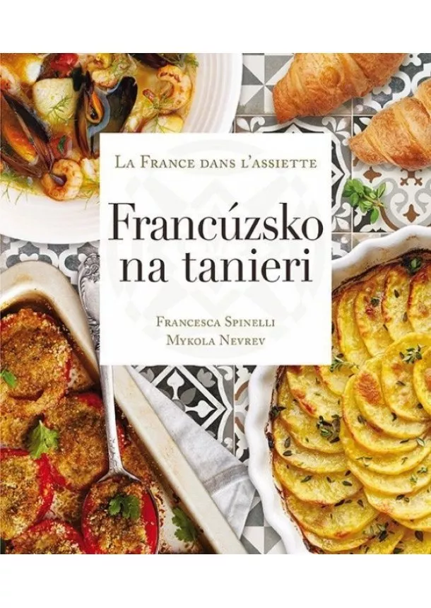 Francesca Spinelli, Mykola Nevrev - Francúzsko na tanieri