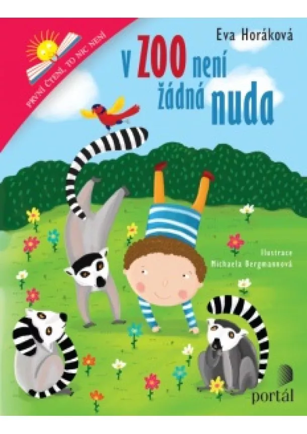Eva Horáková - V zoo není žádná nuda - První čtení, to nic není