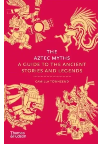 The Aztec Myths