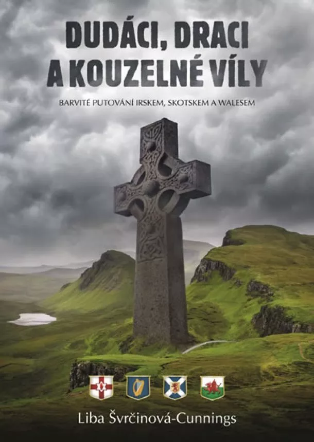 Liba Švrčinová-Cunnings - Dudáci, draci a kouzelné víly - Putování