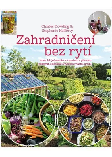 Zahradničení bez rytí aneb Jak jednoduše