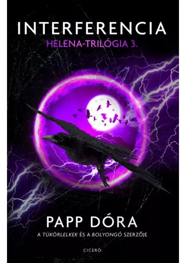 Papp Dóra - Interferencia - Helena-trilógia 3.