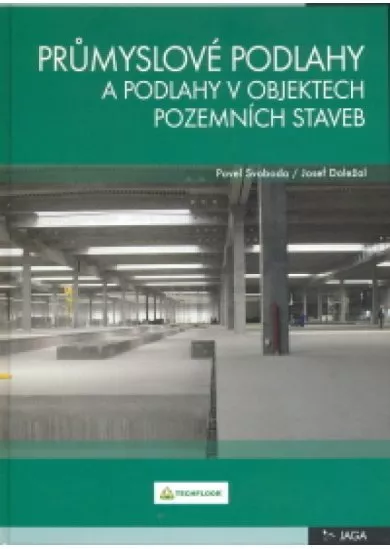 Průmyslové podlahy a podlahy v objektech pozemních staveb