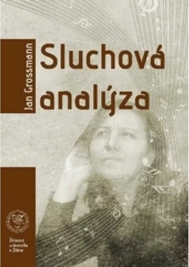 Jan Grossmann - Sluchová analýza