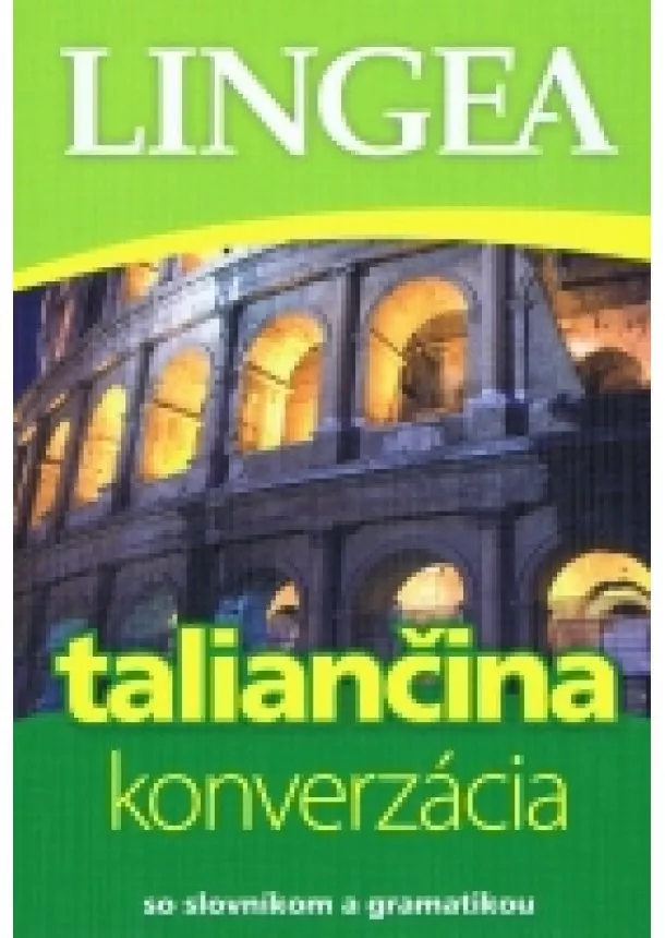 kol. - Taliančina-konverzácia so slovníkom a gramatikou-4.vydanie