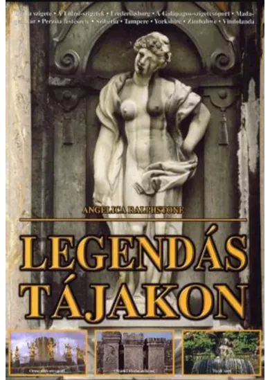 Legendás tájakon