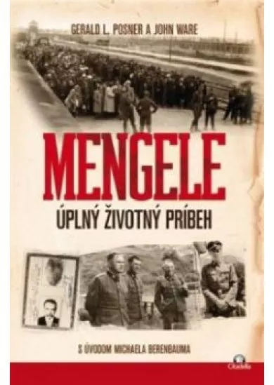 Mengele - Úplný životný príbeh