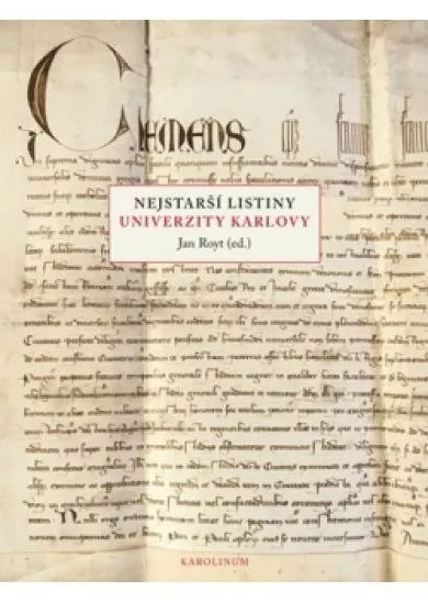 Nejstarší listiny Univerzity Karlovy