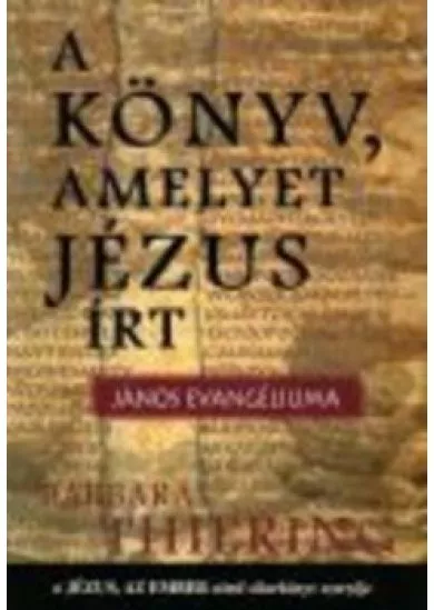 A KÖNYV,AMELYET JÉZUS ÍRT