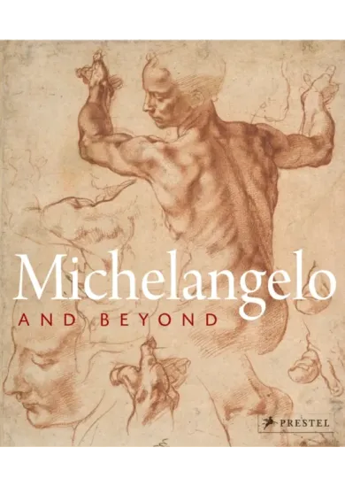 Michelangelo and Beyond