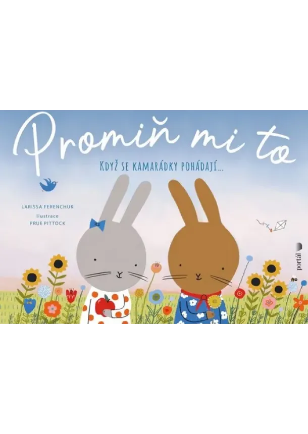 Larissa Ferenchuk, Prue Pittock - Promiň mi to