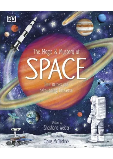 The Magic and Mystery of Space