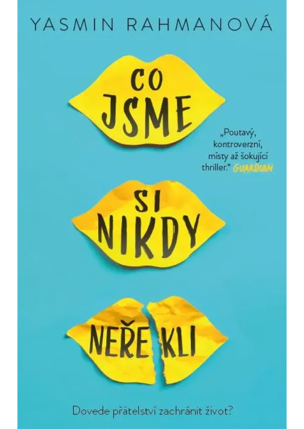 Yasmin Rahmanová - Co jsme si nikdy neřekli