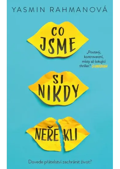 Co jsme si nikdy neřekli