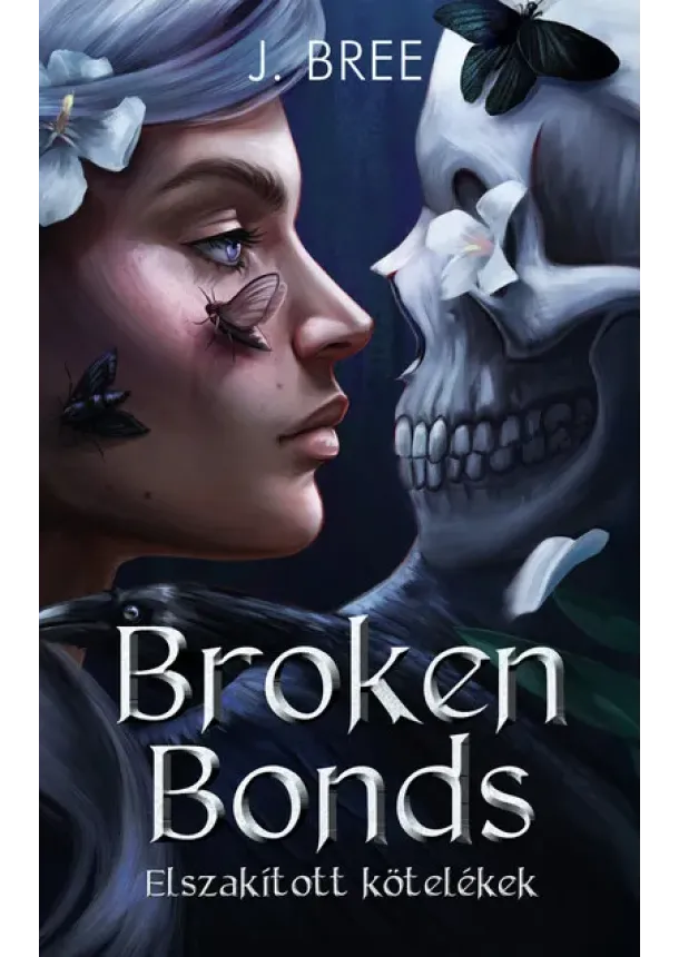 J. Bree - Broken Bonds - Elszakított kötelékek (éldekorált)