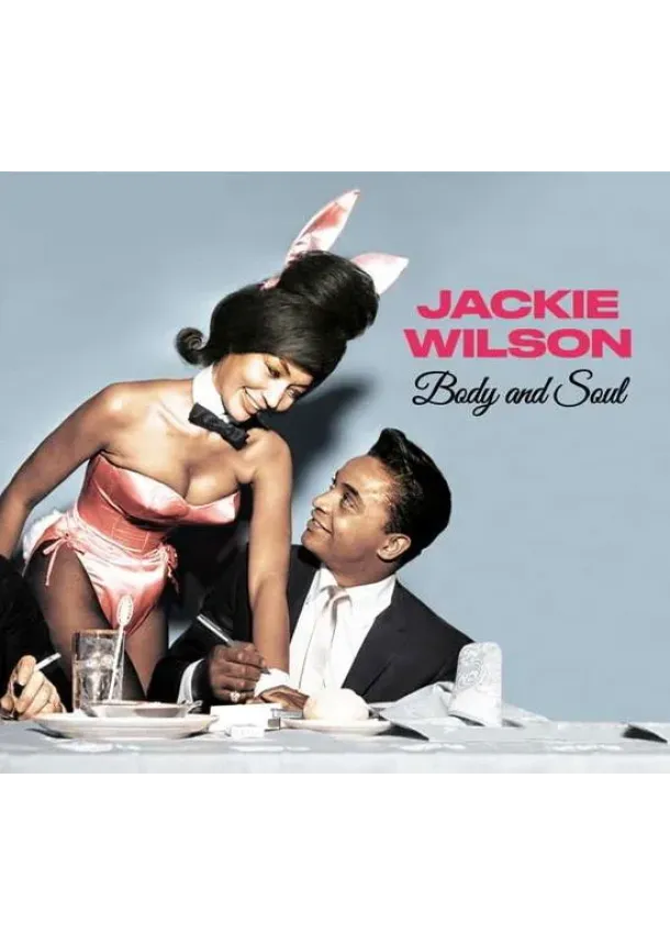Jackie Wilson, SOUL JAM - Jackie Wilson:  Body and soul / You ain’t heard nothin’ yet (bonus tr.)