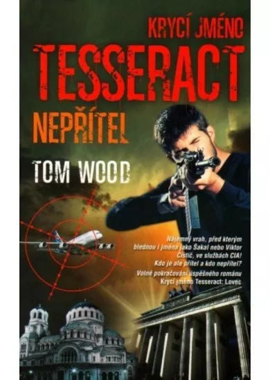 Krycí jméno Tesseract: NEPŘÍTEL
