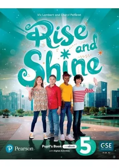 Rise and Shine 5 Pupil´s Book and eBook with Online Practice and Digital Resources