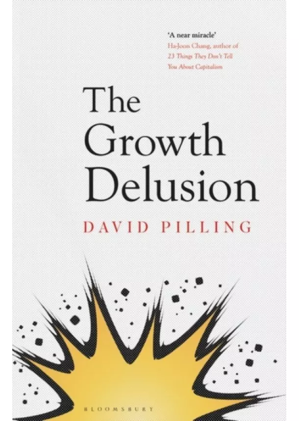 David Pilling - The Growth Delusion
