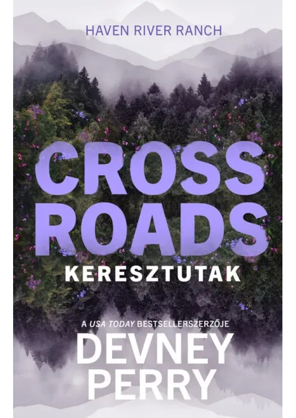 Devney Perry - Crossroads - Keresztutak (éldekorált)