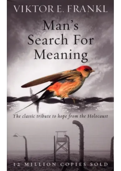Man's Search For Meaning