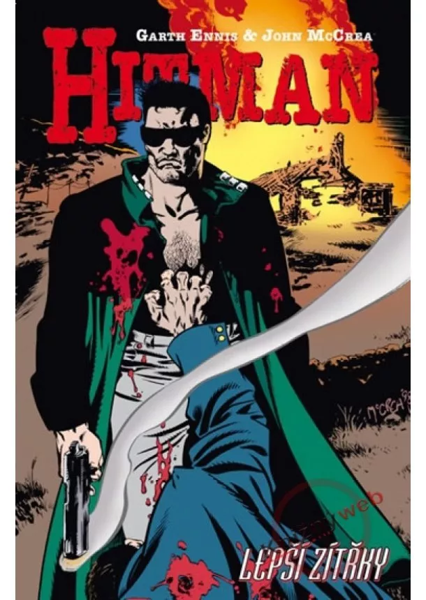 Garth Ennis - Hitman 6 - Lepší zítřky