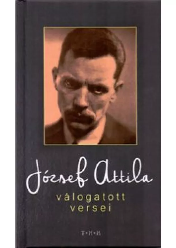 József Attila - József Attila válogatott versei