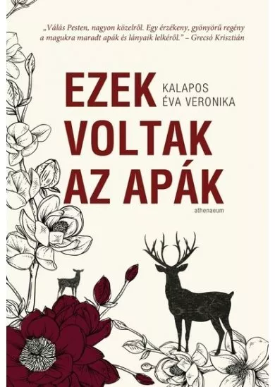 Ezek voltak az apák