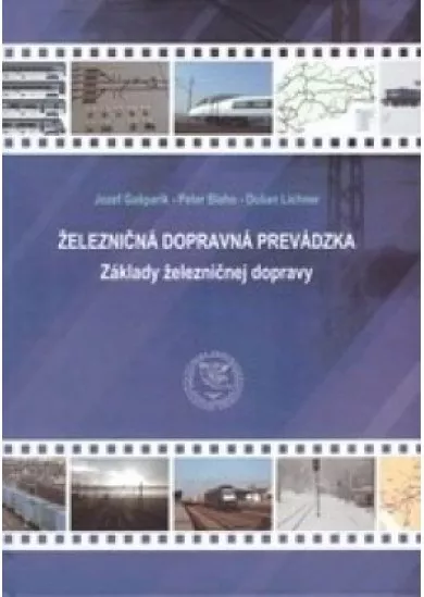 Železničná dopravná prevádzka - Základy železničnej dopravy