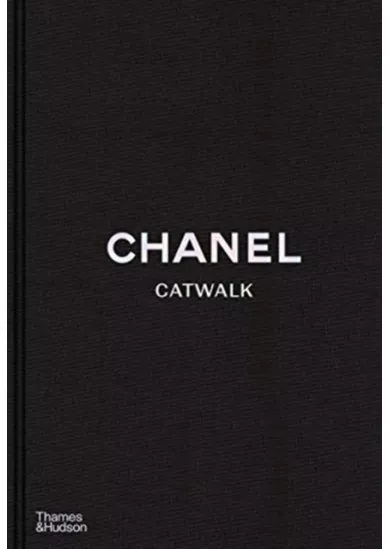Chanel Catwalk: The Complete Collections (1983–2020)