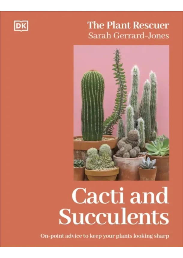 Sarah Gerrard-Jones - Cacti and Succulents