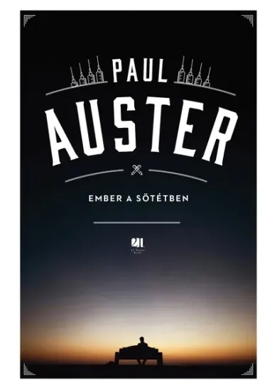 Ember a sötétben - Paul Auster életműsorozat