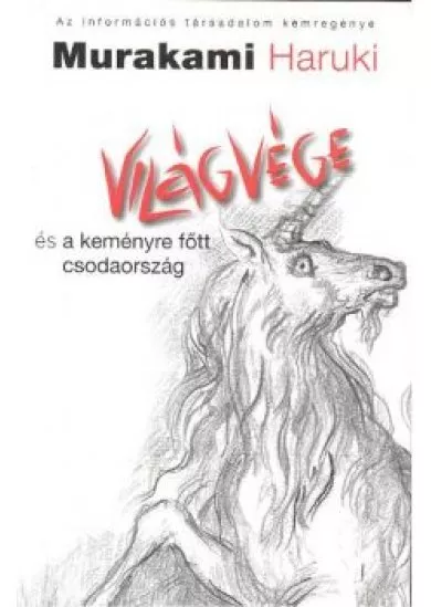 Világvége és a kőkeményre főtt csodaország