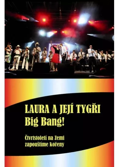Laura a její tygři:  Big Bang - DVD+KNI