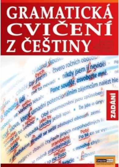 Gramatické cvičení z češtiny - ZADÁNÍ