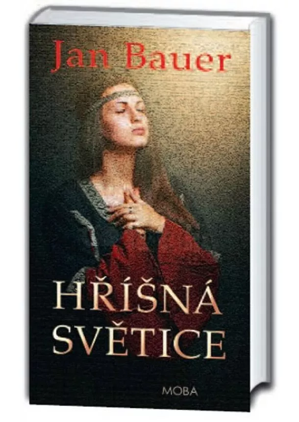 Jan Bauer - Hříšná světice