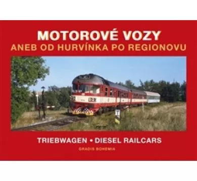 Motorové vozy aneb od Hurvínka po Regionovu
