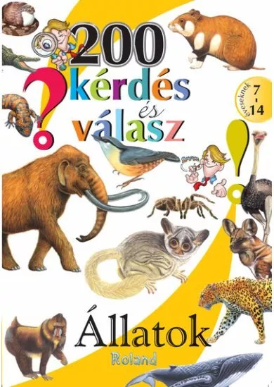 200 kérdés és válasz - Állatok