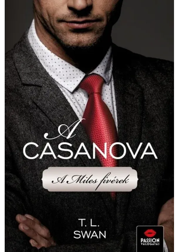 T. L. Swan - A Casanova - A Miles fivérek 3.