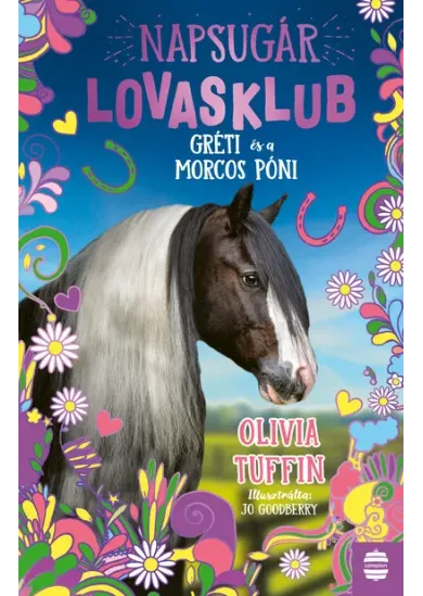 Napsugár Lovasklub 3. - Gréti és a morcos póni