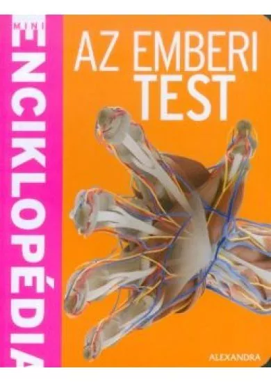 Az emberi test /Mini enciklopédia