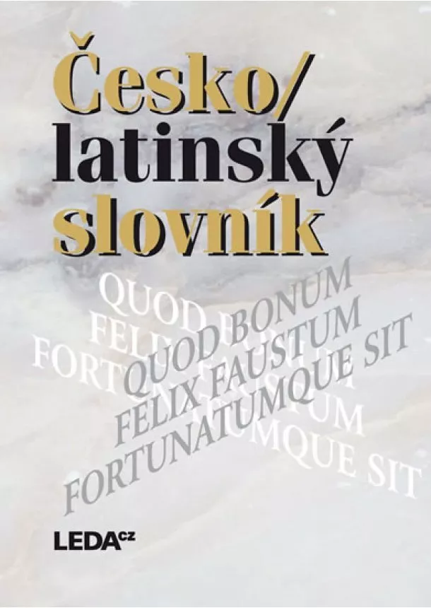 Pavel Kucharský, Zdeněk Quitt - Česko/latinský slovník - 3.vydání