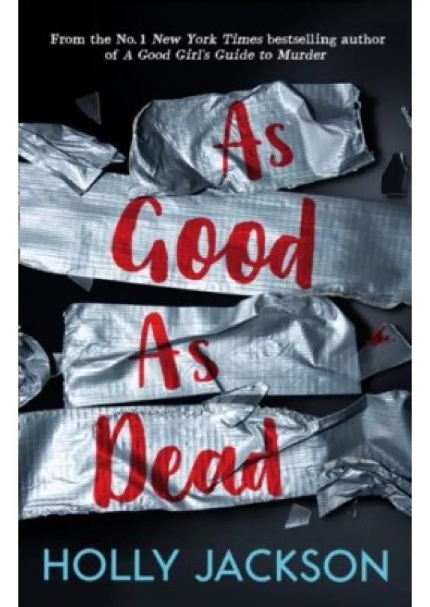 Holly Jackson - As Good As Dead