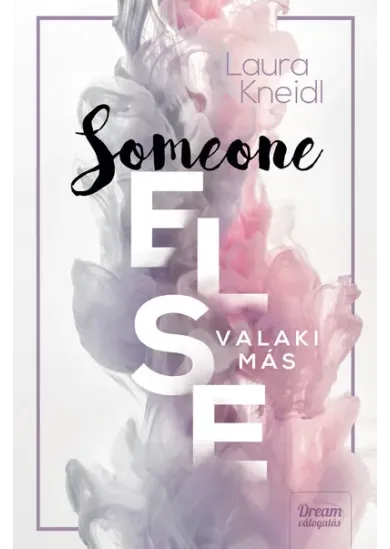 Someone Else - Valaki más